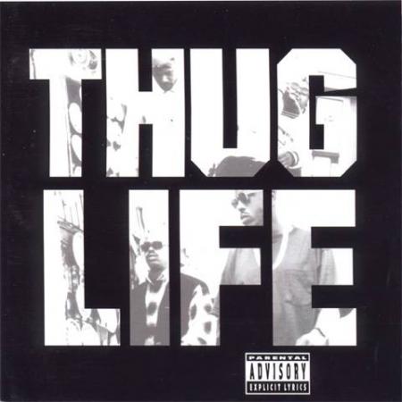 !!! Thug Life !!!